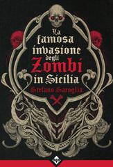 Stefano Saroglia – La Famosa Invasione degli Zombi in Sicilia (2026)