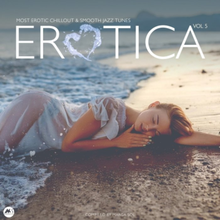 VA - Erotica Vol.5: Most Erotic Chillout & Smooth Jazz Tunes (2020) Mp3