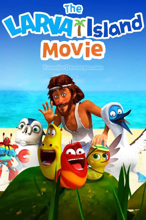 Isla Larva: La película