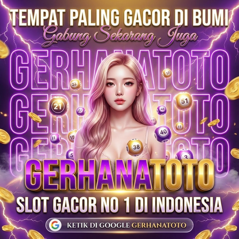 SLOT GACOR : Situs Link Toto Slot Hari Ini Mudah Maxwin Terbaru Hanya di GERHANATOTO image 1