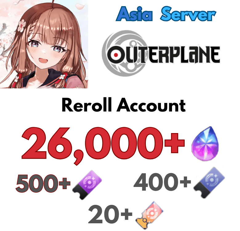 [Asia] Outer Plane Starter Reroll Account 