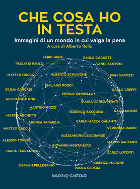 Alberto Rollo (a cura di) – Che cosa ho in testa (2017)