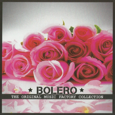 dcde31c0 9da5 4056 9aa5 6b21d9fa658c - VA - The Original Music Factory Collection, Bolero (2013)