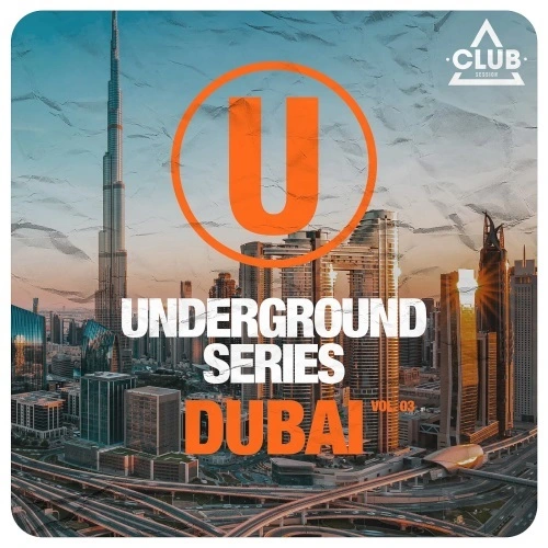 Underground Series Dubai Vol. 3