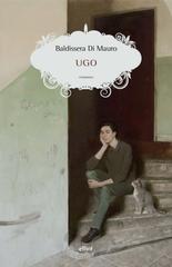 Baldissera Di Mauro – Ugo (2026)
