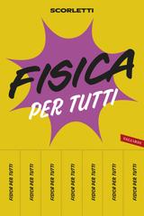 Massimo Scorletti – Fisica per tutti (2026)