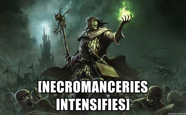 [Image: Necromanceries-intensifies.jpghttp:]