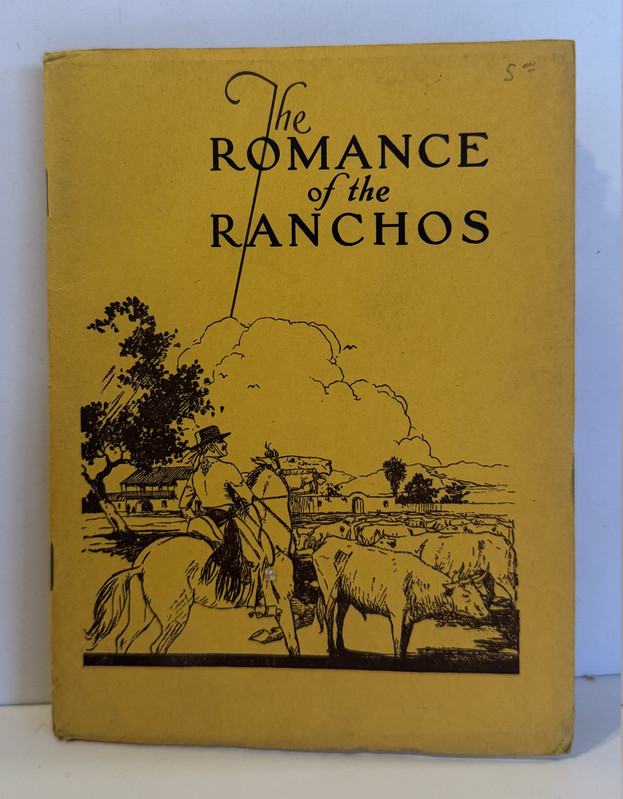 The Romance Of The Ranchos
