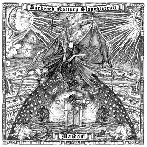 Re: Darkened Nocturn Slaughtercult (GER) / Black Metal
