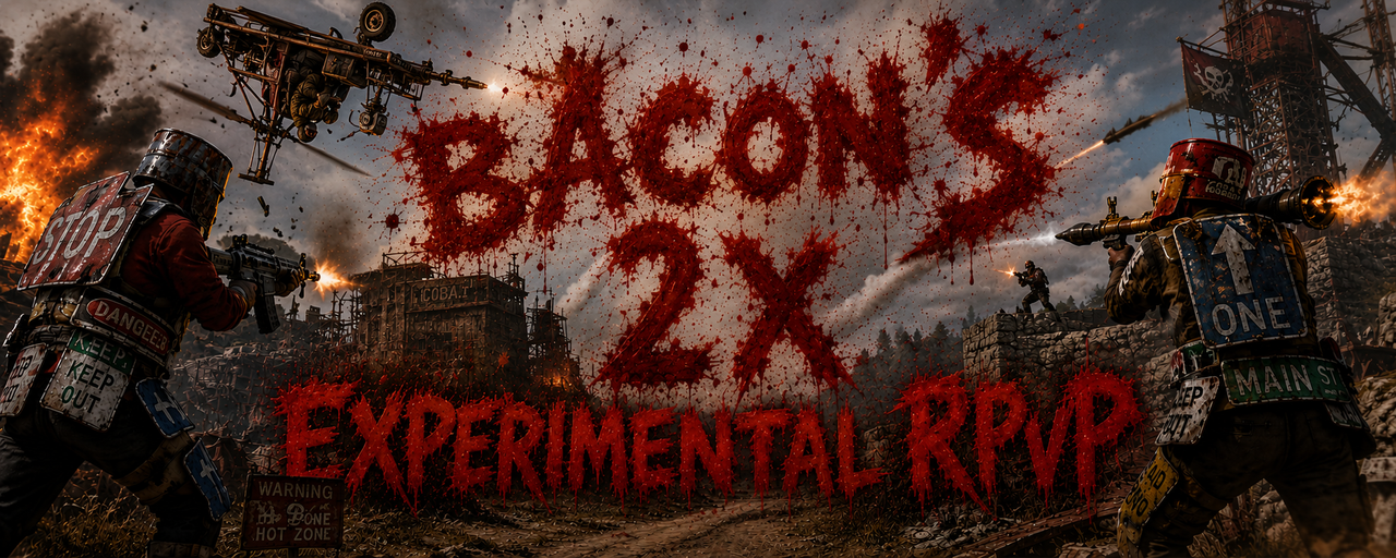 PREWIPE : Bacon's cRust : rPvP | 2x | Skinbox | Raidbases | Zom