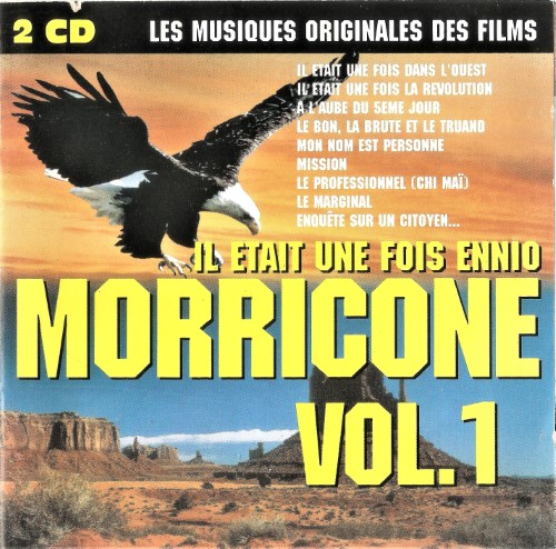 Ennio Morricone - Il Etait Une Fois Ennio Morricone Vol 01 (1992) mp3 320 Kbps
