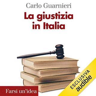 Carlo Guarnieri - La giustizia in Italia (2018) .mp3 - 64 kbps