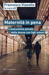 Francesca Vianello – Maternità in pena (2023)