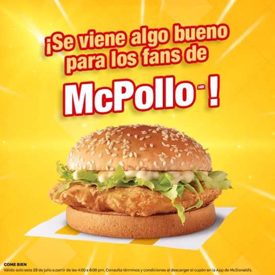 McDonald&'s: Mc Pollo Solo $15 Pesos (28 de julio) 
