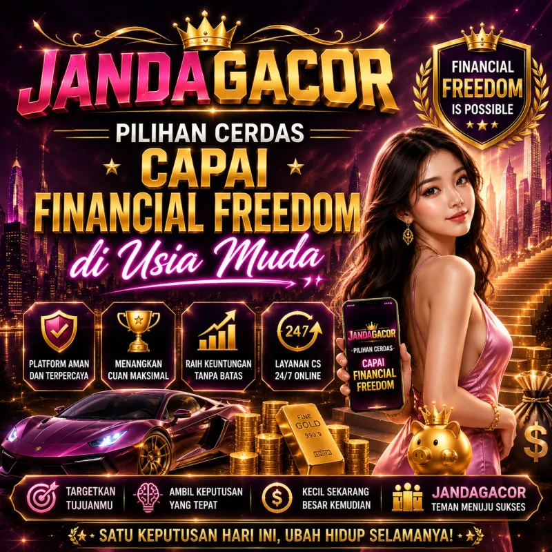 JANDAGACOR | Pilihan Cerdas Capai Financial Freedom di Usia Muda