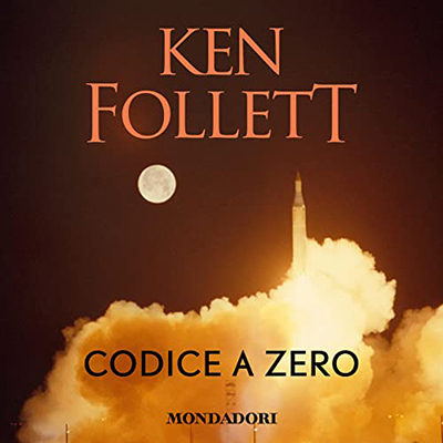 Ken Follett - Codice a zero (2021) (mp3 - 128 kbps)