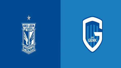 Soi kèo tài xỉu, phạt góc trận Lech Poznan vs Genk, 01h30 ngày 22/08