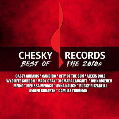 Various Artists - Cheskys Best Of The 2010s (2020) {WEB, CD-Quality + Hi-Res}