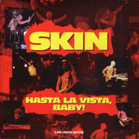 Skin - Hasta La Vista Baby (1998).mp3 - 320 Kbps