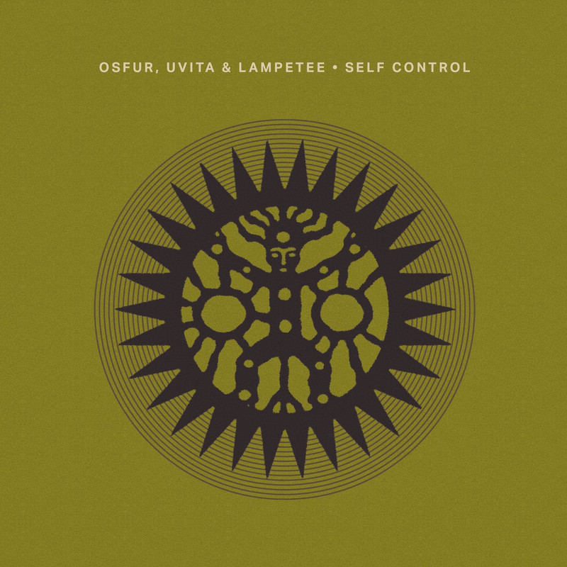 Osfur; Uvita; LAMPETEE - Self Control (Extended Mix)