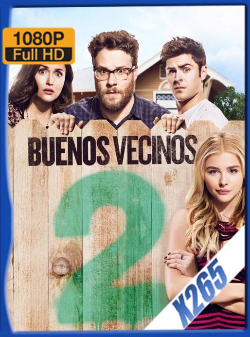 Buenos Vecinos 2 (2016) BDRip 1080p x265 Latino [GoogleDrive]