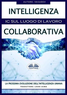 Vasu Thevan Gengadharan - Intelligenza Collaborativa (2024)