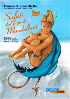 Franco Ricciardiello - Saluti dal lago di Mandelbrot (2018)