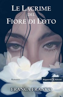 Franca Franco - Le lacrime del fiore di loto (2024)