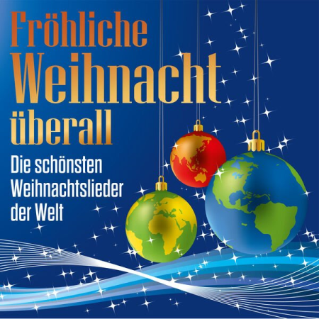 VA - Frohliche Weihnacht uberall: Die schonsten Weihnachtslieder der Welt (2022)