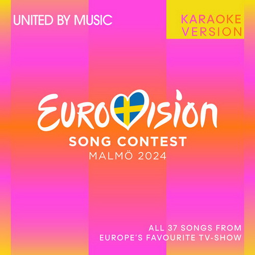 VA - Eurovision Song Contest Malmo 2024 [Karaoke Version] (2024) [FLAC]   