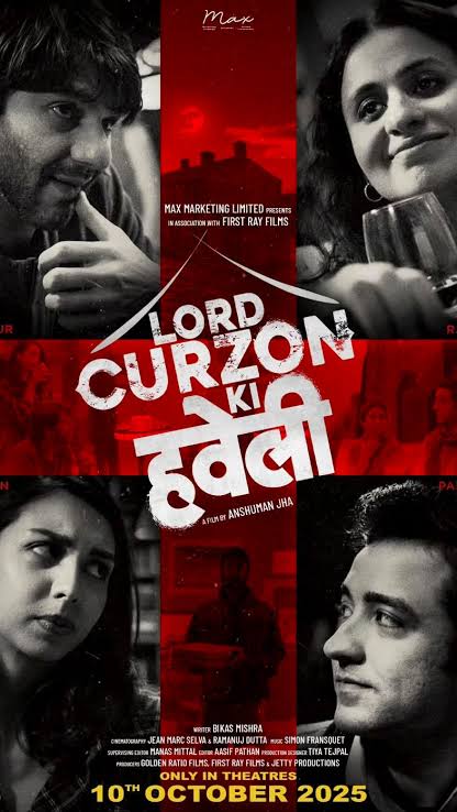 Lord Curzon Ki Haveli (2025) Poster