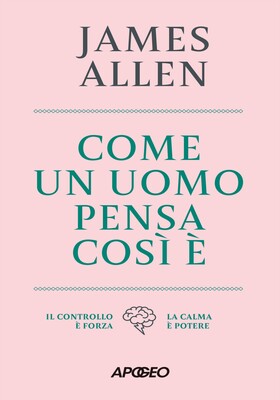 James Allen - Come un uomo pensa, così è (2026)