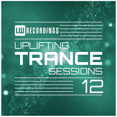 VA - Uplifting Trance Sessions Vol. 12 (2019)