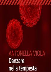 Antonella Viola – Danzare nella tempesta (2022)