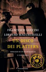 Francesco Guccini, Loriano Macchiavelli – Un disco dei Platters (2016)