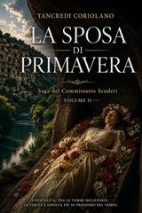 Tancredi Coriolano – La Sposa di Primavera (2026)