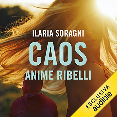 Ilaria Soragni - Caos꞉ Anime ribelli (2022) (mp3 - 128 kbps)