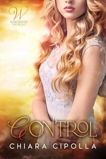 Chiara Cipolla - Winchester series Vol. 2. Control (2023)