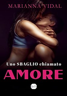 Marianna Vidal - Uno sbaglio chiamato amore (2022)