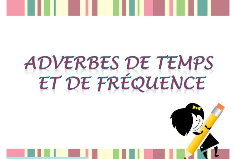 adverbes de frequence