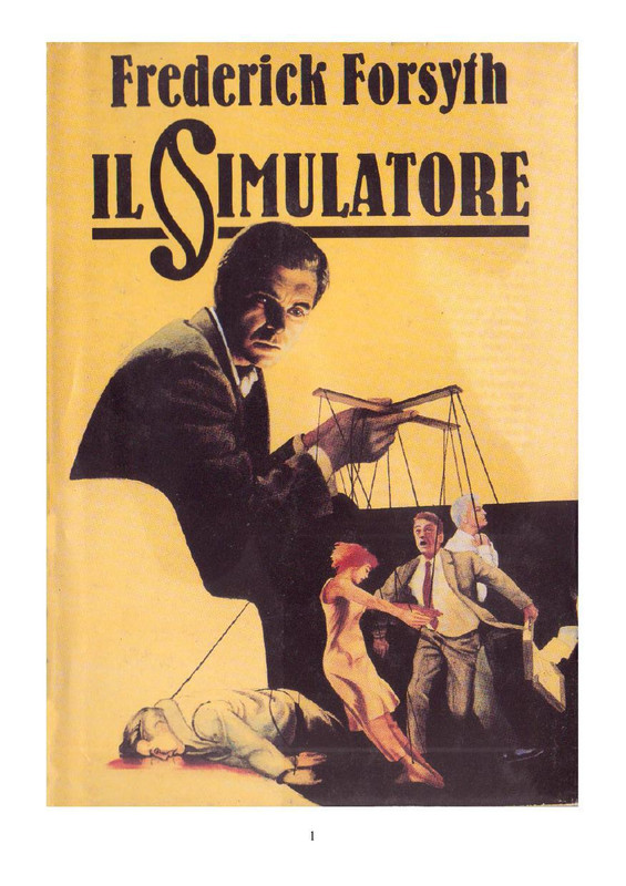 Frederick Forsyth - Il Simulatore (1993)