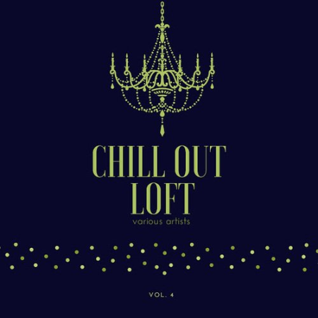 VA - Chill out Loft, Vol. 4 (2020)