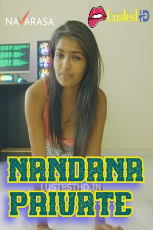 Nandana Private Uncut (2024) Hindi Navarasa Short Films | 1080p | 720p | 480p | WEB-DL | Download | Watch Online