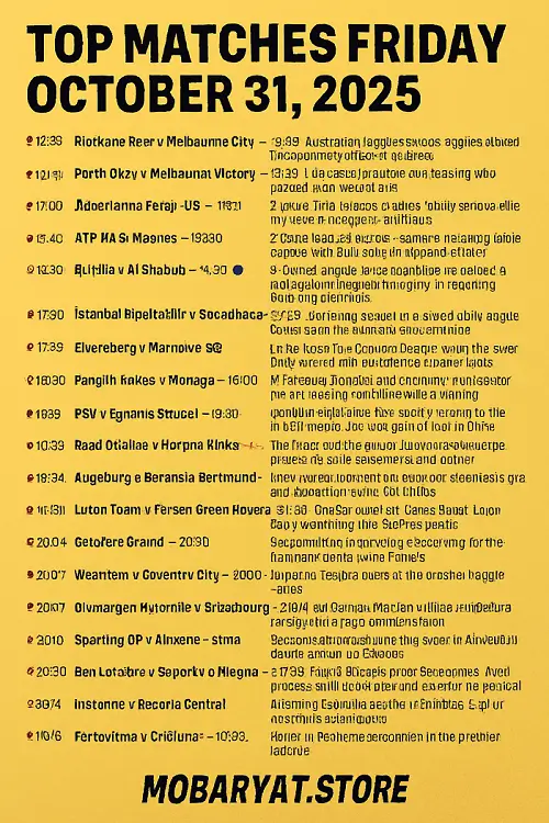 🗓️ أبرز مباريات الجمعة 31 أكتوبر 2025