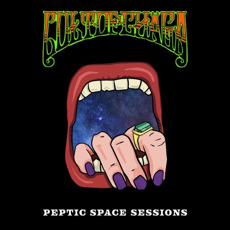 Cułt of Chäga - Peptic Space Sessions (2023)