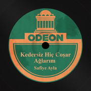 Safiye-Ayla-Kedersiz-Hic-Cosar-Aglarim-1945
