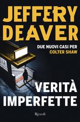 Jeffery Deaver – Verità imperfette (2020)