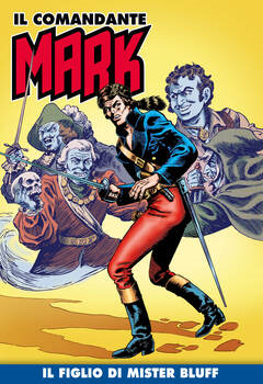 Il Comandante Mark 219 - Il figlio di Mister Bluff (2024)