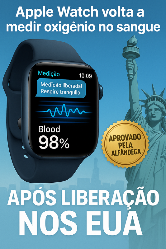 “Apple Watch volta a medir oxigênio no sangue — respira fundo que liberou!”