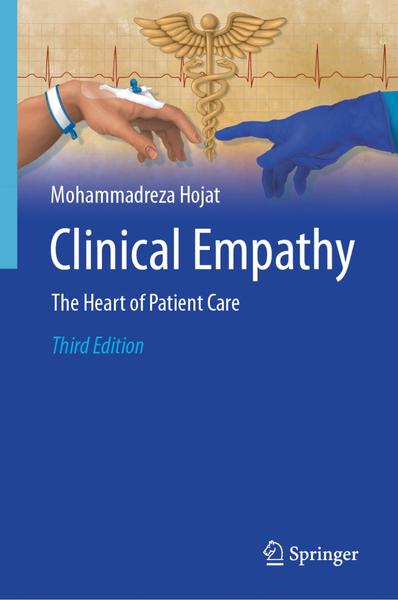 Clinical Empathy The Heart Of Patient Care Third Edition (Mohammadreza Hojat) Clinical Empathy The Heart Of Patient Care Third Edition (Mohammadreza Hojat)